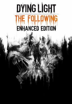 Joc Dying Light: The Following Enhanced Edition pentru Steam